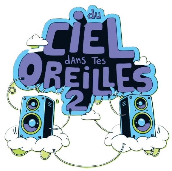 Du Ciel dans tes Oreilles